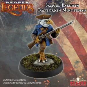 Reaper Miniatures Samuel Baldwin, Raptorkin Minuteman 30293